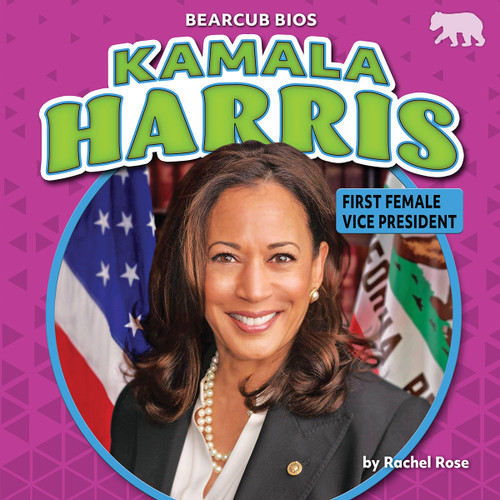 Kamala Harris (First Female Vice President) - 9781636913278 by Rachel Rose, 9781636913278
