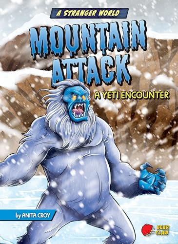 Mountain Attack (A Yeti Encounter) by Anita Croy, Ludovic Salle, 9781636910079