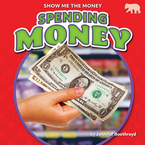 Spending Money - 9781647479121 by Jennifer Boothroyd, 9781647479121