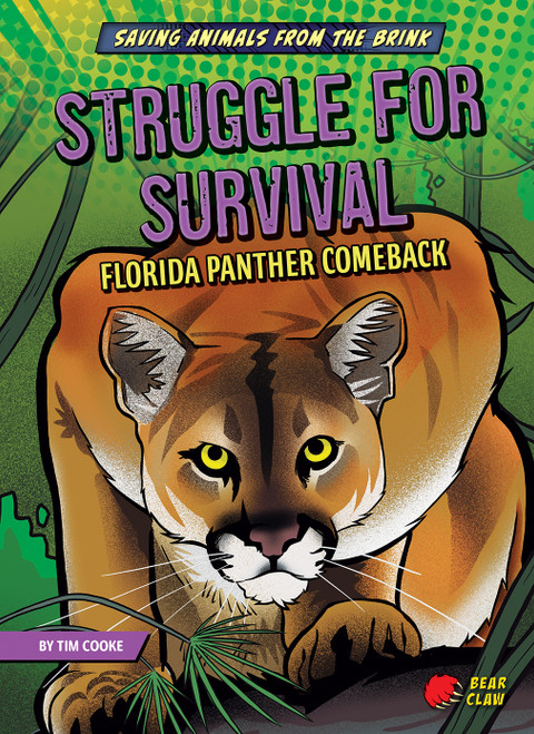 Struggle for Survival (Florida Panther Comeback) by Tim Cooke, Alessandro Valdrighi, 9781636910499