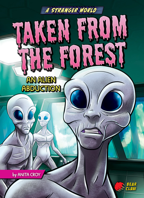 Taken from the Forest (An Alien Abduction) by Anita Croy, Ludovic Salle, 9781636910093
