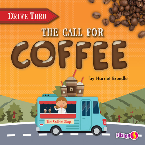 The Call for Coffee by Harriet Brundle, 9781647479541
