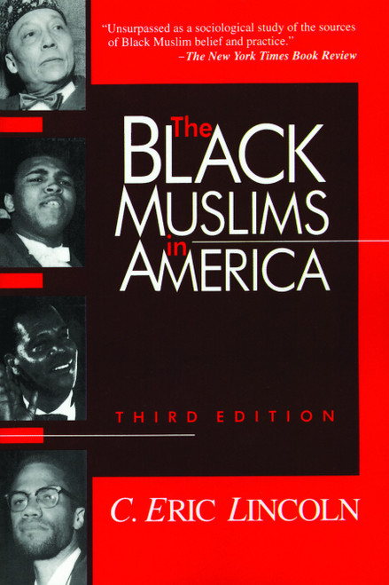 The Black Muslims in America (3rd ed.) by C. Eric Lincoln, 9780802807038