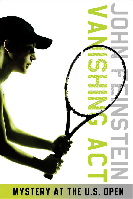 Vanishing Act: Mystery at the U.S. Open (The Sports Beat, 2) by John Feinstein, 9780440421252