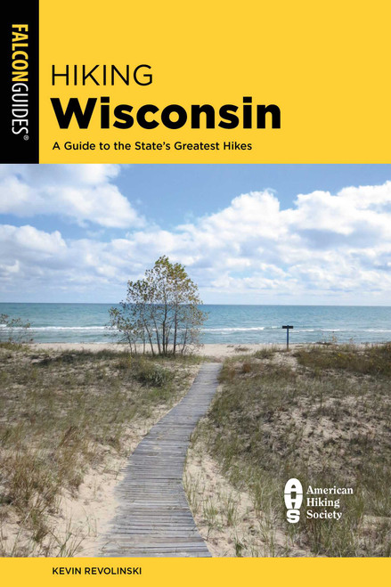 Hiking Wisconsin - 9781493063321 by Kevin Revolinski, 9781493063321