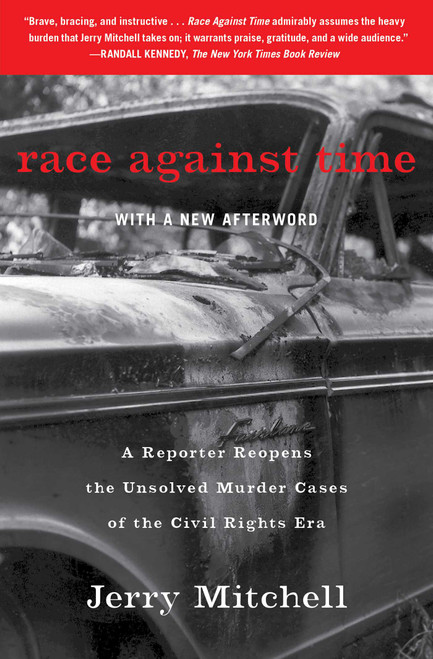 Race Against Time (A Reporter Reopens the Unsolved Murder Cases of the Civil Rights Era) - 9781451645149 by Jerry Mitchell, 9781451645149