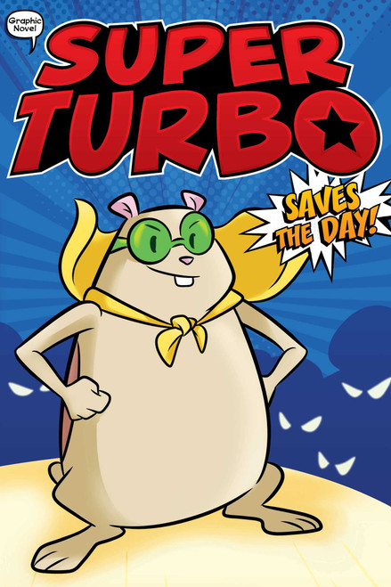 Super Turbo Saves the Day! - 9781534474468 by Edgar Powers, Glass House Graphics, 9781534474468