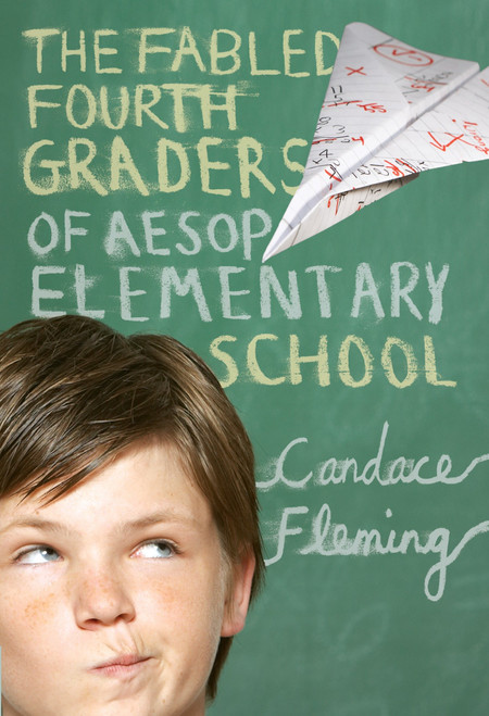 The Fabled Fourth Graders of Aesop Elementary School by Candace Fleming, 9780440422297