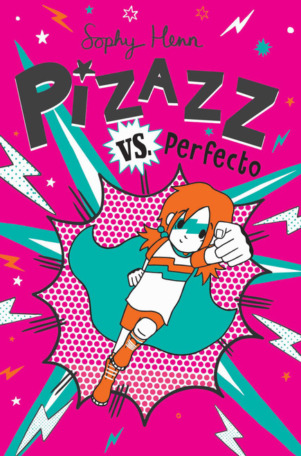 Pizazz vs. Perfecto - 9781534492493 by Sophy Henn, Sophy Henn, 9781534492493