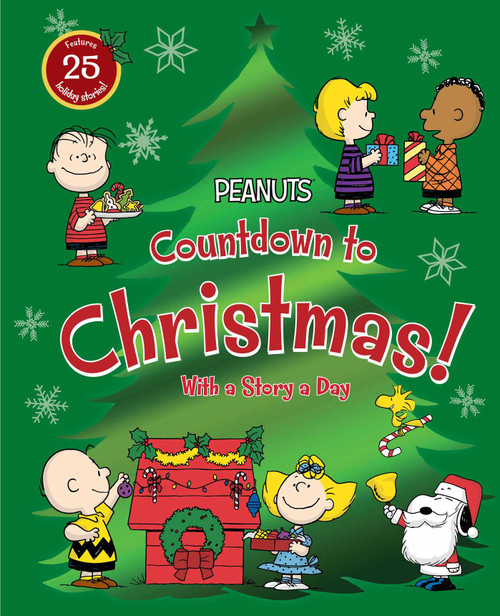 Countdown to Christmas! (With a Story a Day) by Charles  M. Schulz, Robert Pope, 9781534496989