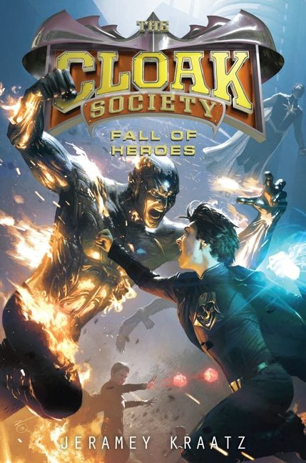 Fall of Heroes by Jeramey Kraatz, 9780062095534