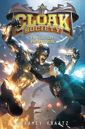 Fall of Heroes by Jeramey Kraatz, 9780062095534