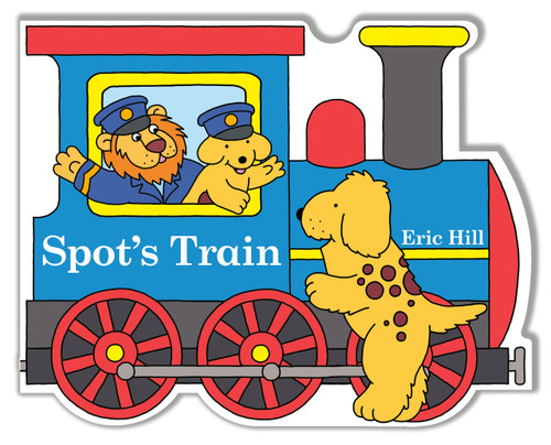 Spot's Train by Eric Hill, Eric Hill, 9780241519608