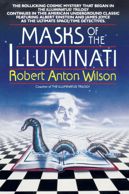 Masks of the Illuminati (A Novel) by Robert A. Wilson, 9780440503064