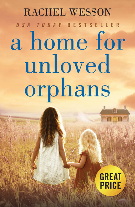 A Home for Unloved Orphans by Rachel Wesson, 9781538707739