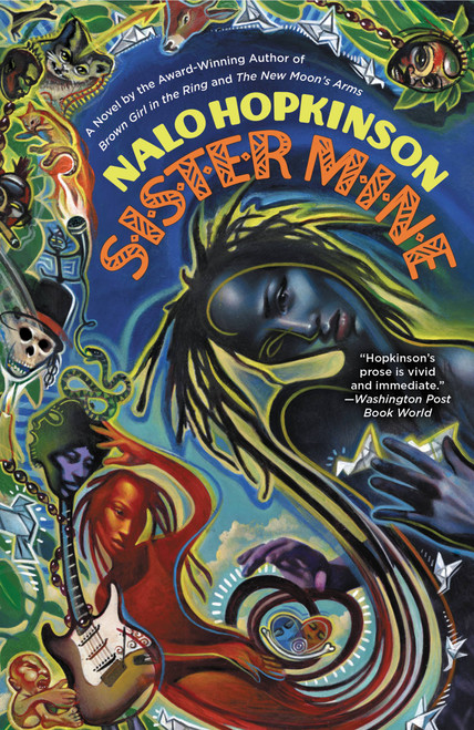 Sister Mine by Nalo Hopkinson, 9781455528400