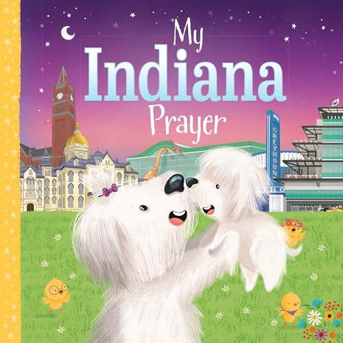 My Indiana Prayer by Karen Calderon, Trevor McCurdie, 9781728244471