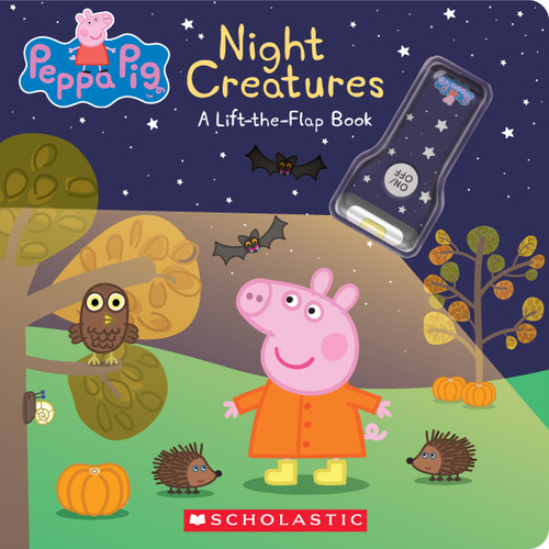 Night Creatures: A Lift-the-Flap Book (Peppa Pig) by Scholastic, EOne, 9781338228793
