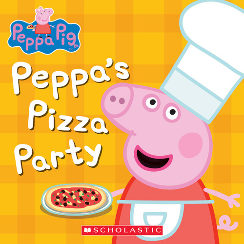 Peppa's Pizza Party (Peppa Pig) by Rebecca Potters, EOne, 9781338611700