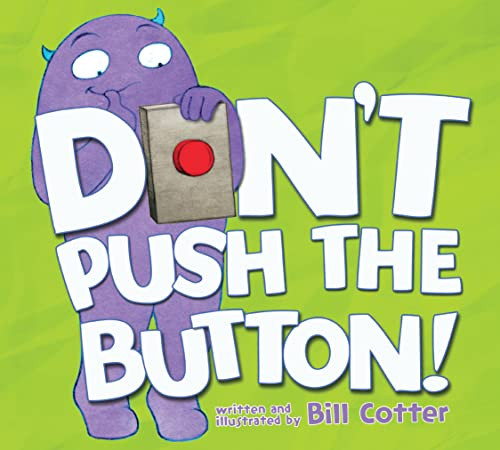 Don't Push the Button! - 9781728250083 by Bill Cotter, 9781728250083