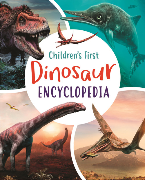 Children's First Dinosaur Encyclopedia by Claudia Martin, Mat Edwards, 9781398802506
