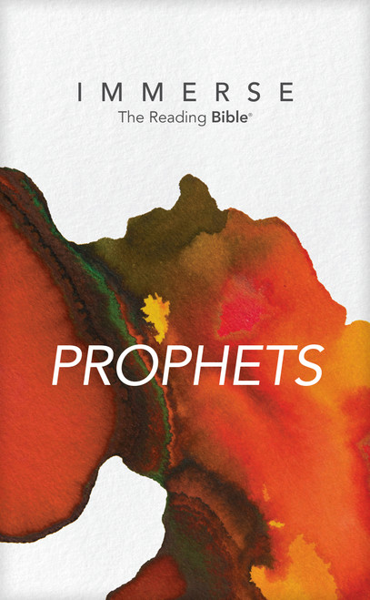 Immerse: Prophets (Softcover) by New Living Translation, Tyndale, Our Daily Bread Ministries, 9781496459688