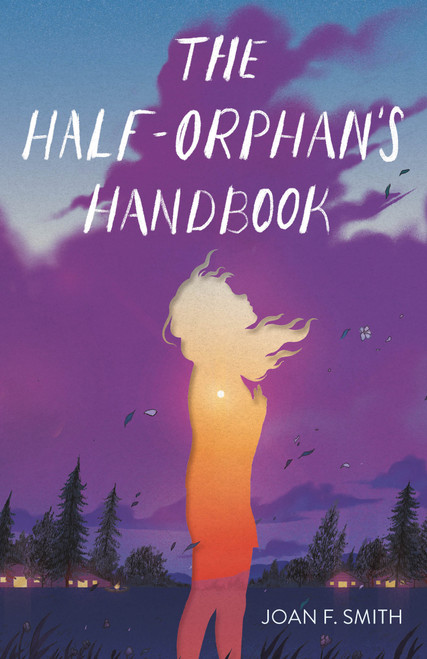 The Half-Orphan's Handbook - 9781250821164 by Joan F. Smith, 9781250821164