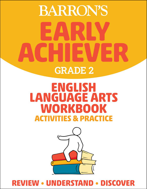 Barron's Early Achiever: Grade 2 English Language Arts Workbook Activities & Practice by Barron's Educational Series, 9781506281360