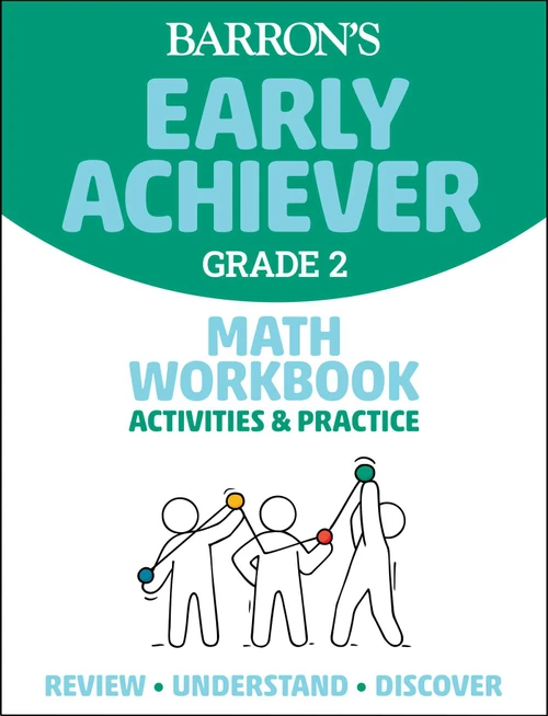 Barron's Early Achiever: Grade 2 Math Workbook Activities & Practice by Barron's Educational Series, 9781506281377
