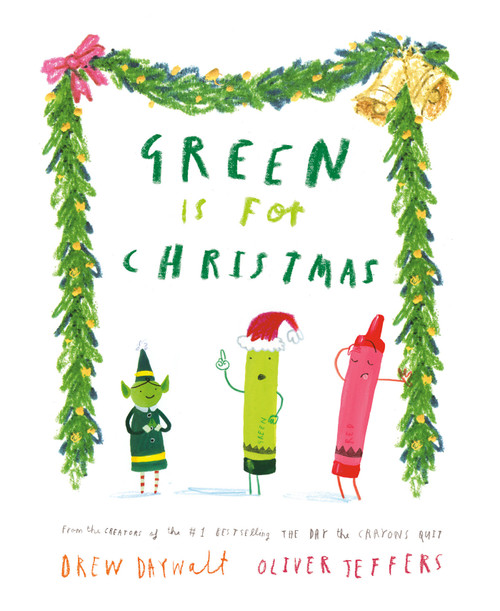 Green Is for Christmas by Drew Daywalt, Oliver Jeffers, 9780593353387