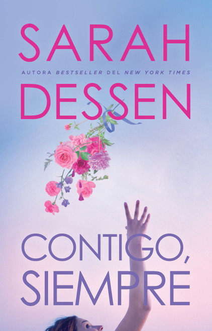 Contigo, siempre / Once and for All (Spanish Edition) by Sarah Dessen, 9780593310786