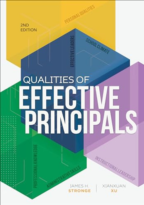 Qualities of Effective Principals - 9781416629955 by James H. Stronge, Xianxuan Xu, 9781416629955