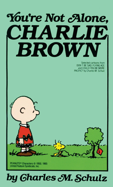 You're Not Alone, Charlie Brown by Charles M. Schulz, 9780449220221