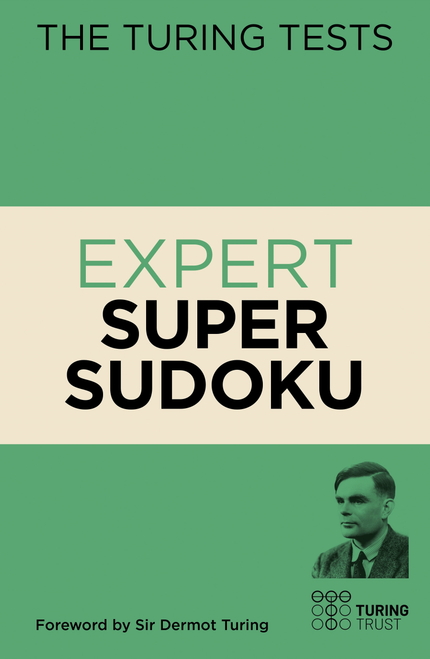 The Turing Tests: Expert Super Sudoku by Eric Saunders, Dermot Turing, 9781398809161
