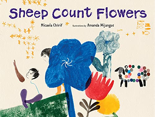 Sheep Count Flowers by Micaela Chirif, Amanda Mijangos, 9781646141197