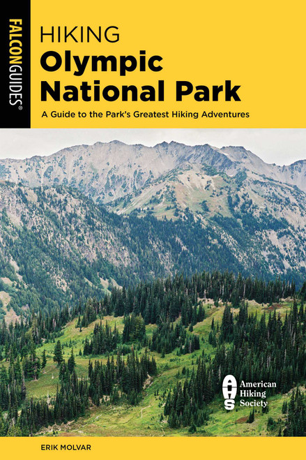 Hiking Olympic National Park - 9781493063536 by Erik Molvar, 9781493063536