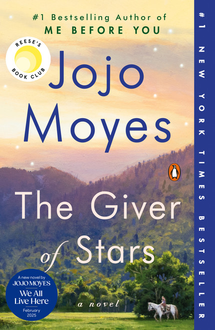 The Giver of Stars: Reese's Book Club (A Novel) - 9780399562495 by Jojo Moyes, 9780399562495