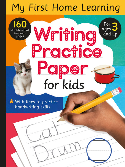Writing Practice Paper for Kids (160 double-sided tear-out pages for ages 3 and up!) by Tiger Tales, Tiger Tales, 9781664340237