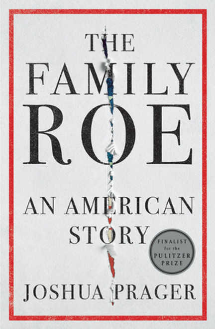 The Family Roe (An American Story) by Joshua Prager, 9780393247718