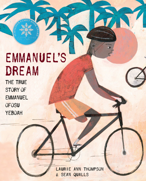 Emmanuel's Dream: The True Story of Emmanuel Ofosu Yeboah by Laurie Ann Thompson, Sean Qualls, 9780449817445