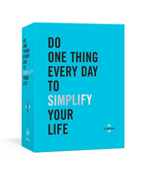 Do One Thing Every Day to Simplify Your Life (A Journal) by Robie Rogge, Dian G. Smith, 9780593232941