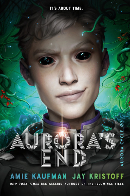 Aurora's End - 9781524720896 by Amie Kaufman, Jay Kristoff, 9781524720896