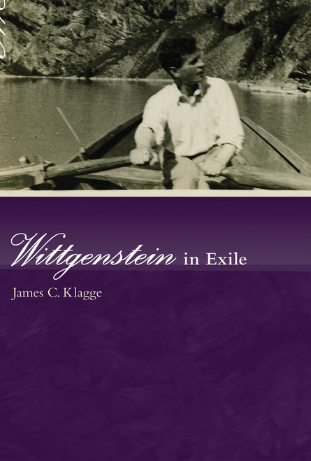 Wittgenstein in Exile by James C. Klagge, 9780262525909