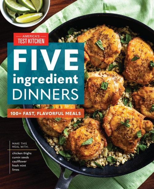 Five-Ingredient Dinners (100+ Fast, Flavorful Meals) by America's Test Kitchen, 9781948703925