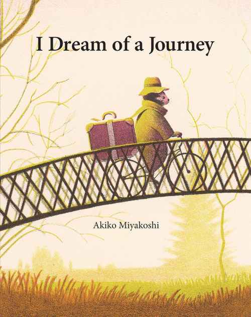 I Dream of a Journey by Akiko Miyakoshi, Akiko Miyakoshi, 9781525304781