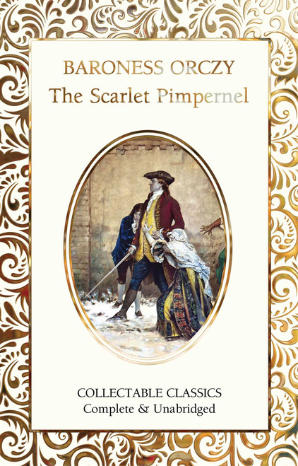 The Scarlet Pimpernel (Miniature Edition) - 9781839647659 by Baroness Orczy, 9781839647659