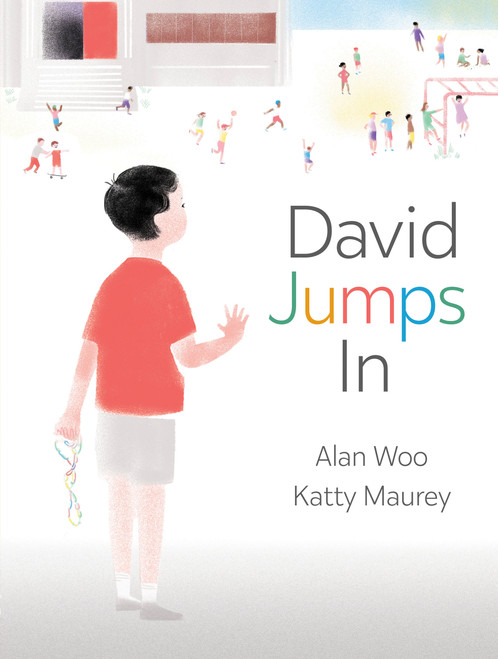 David Jumps In by Alan Woo, Katty Maurey, 9781771388450