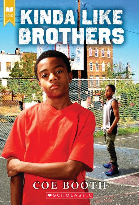 Kinda Like Brothers (Scholastic Gold) by Coe Booth, 9781338359640