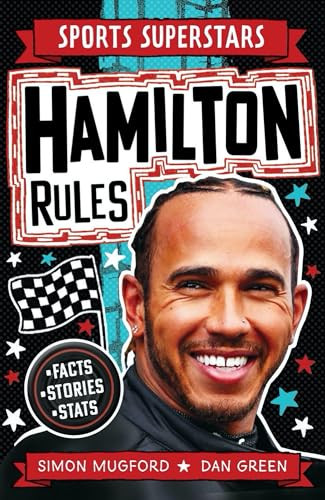 Sports Superstars: Lewis Hamilton Rules by Simon Mugford, Dan Green, 9781783127603