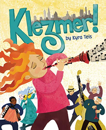 Klezmer! - 9781541598010 by Kyra Teis, Kyra Teis, 9781541598010